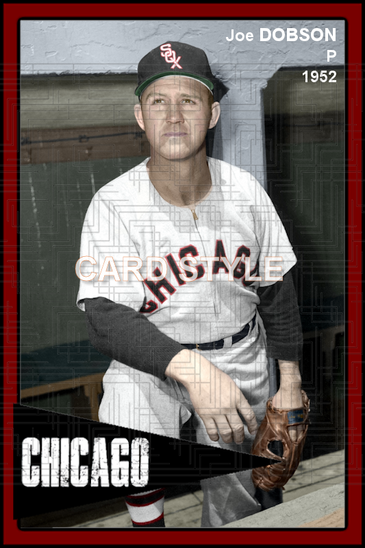 Joe Dobson - 1952 Chicago White Sox - choose a size & style