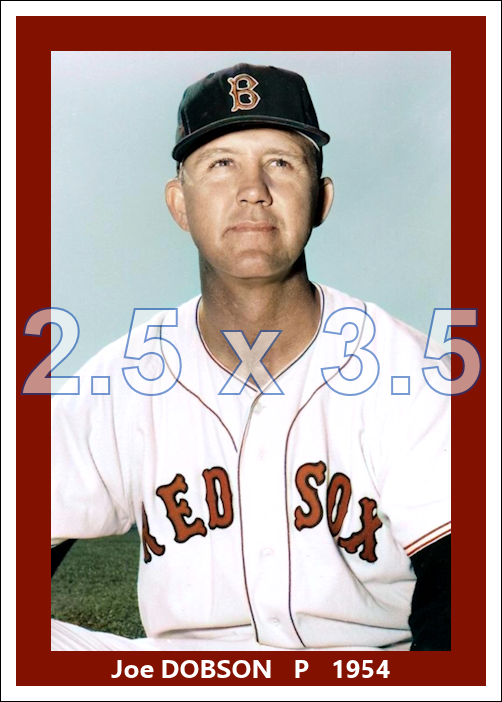 Joe Dobson - 1954 Boston Red Sox - choose a size & style