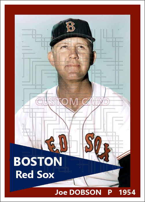 Joe Dobson - 1954 Boston Red Sox - choose a size & style
