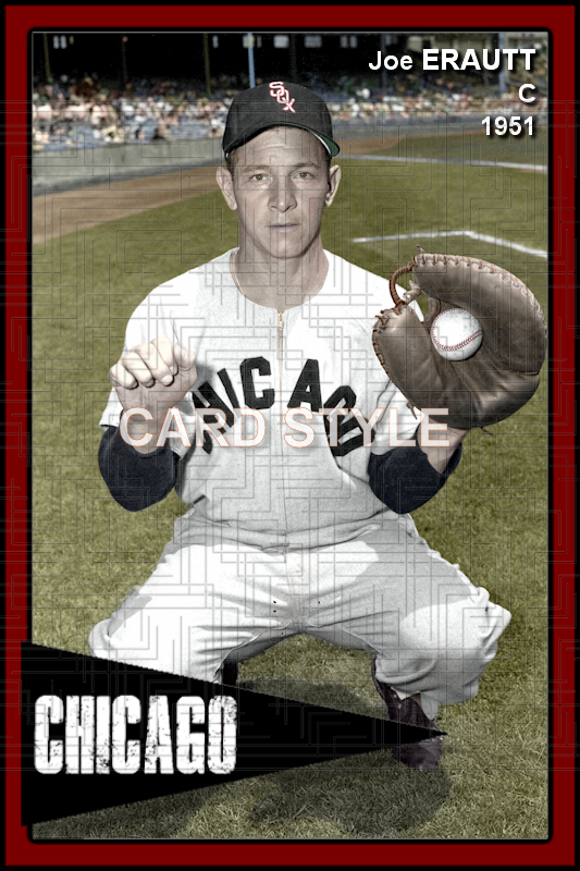Joe Erautt - 1951 Chicago White Sox - choose a size & style
