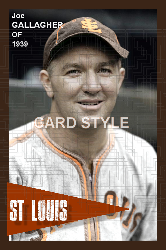 Joe Gallagher - 1939 St. Louis Browns - choose a size & style