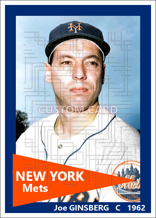 Joe Ginsberg - 1962 New York Mets - choose a size & style