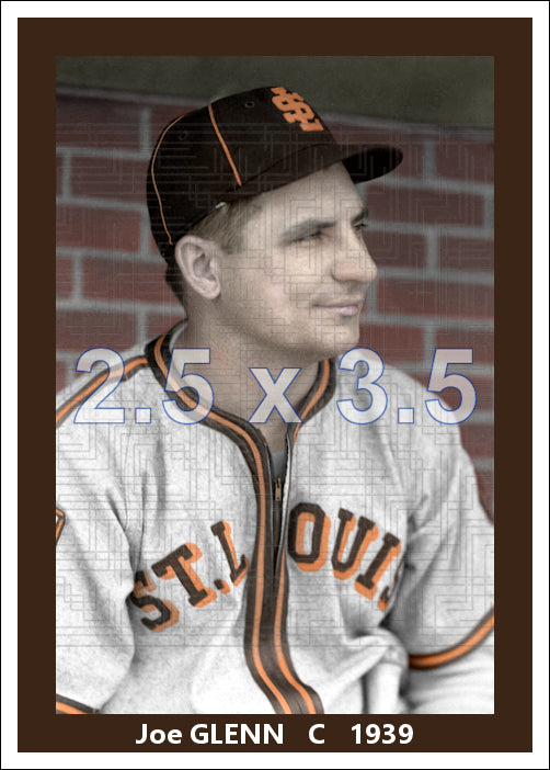 Joe Glenn - 1939 St. Louis Browns - choose a size & style