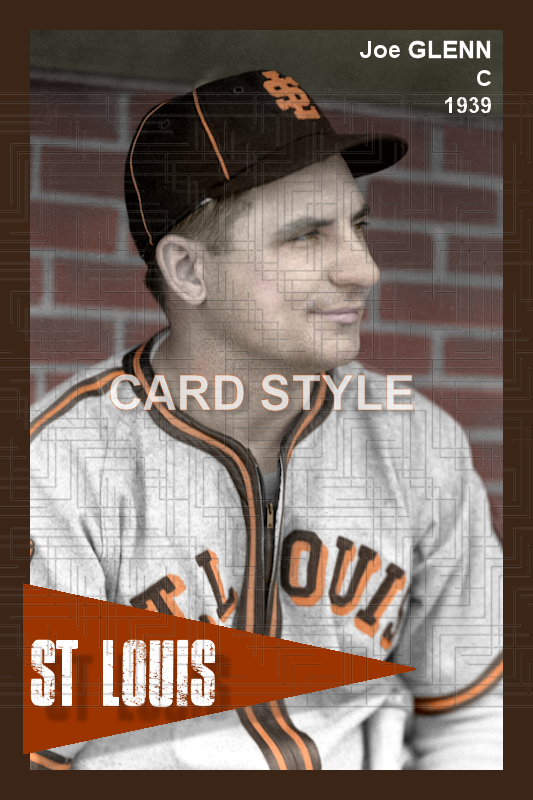Joe Glenn - 1939 St. Louis Browns - choose a size & style