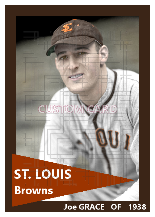 Joe Grace - 1938 St. Louis Browns - choose a size & style