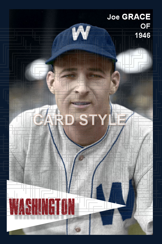 Joe Grace - 1946 Washington Senators - choose a size & style
