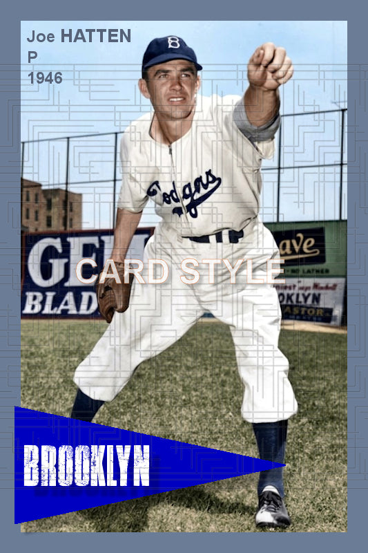 Joe Hatten - 1946 Brooklyn Dodgers - choose a size & style