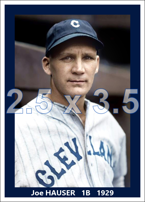 Joe Hauser - 1929 Cleveland Indians - choose a size & style