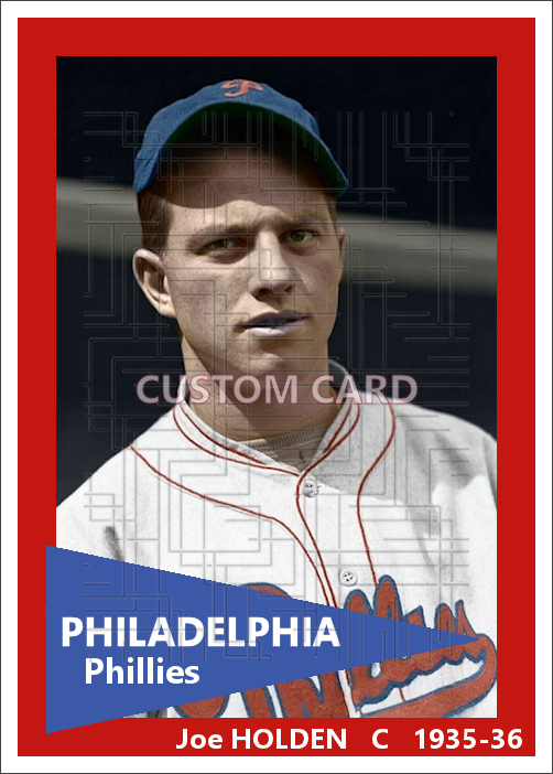 Joe Holden - 1935-36 Philadelphia Phillies - choose a size & style