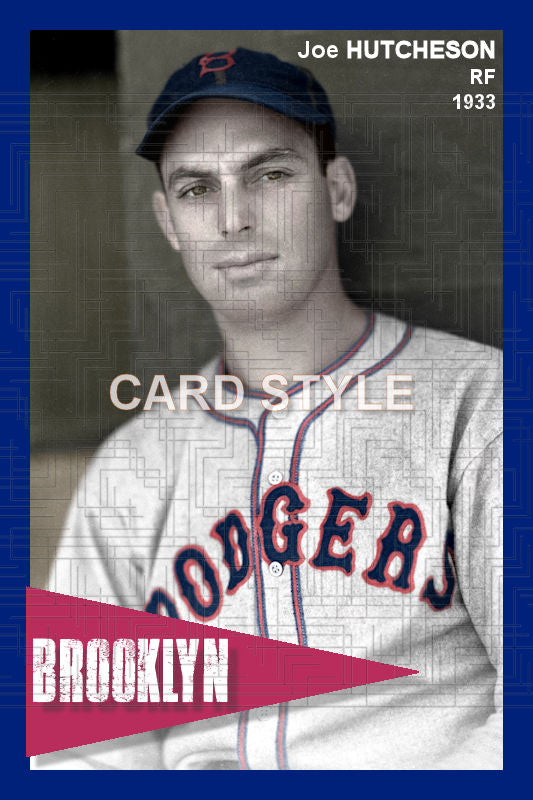 Joe Hutcheson - 1933 Brooklyn Dodgers - choose a size & style