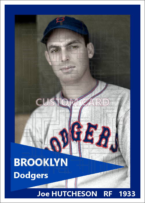 Joe Hutcheson - 1933 Brooklyn Dodgers - choose a size & style
