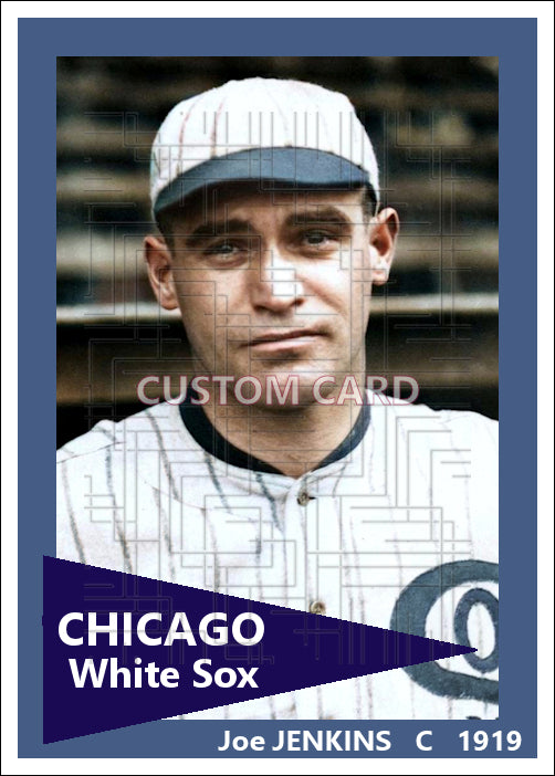 Joe Jenkins - 1919 Chicago White Sox - choose a size & style