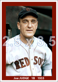 Joe Judge - 1933 Boston Red Sox - choose a size & style