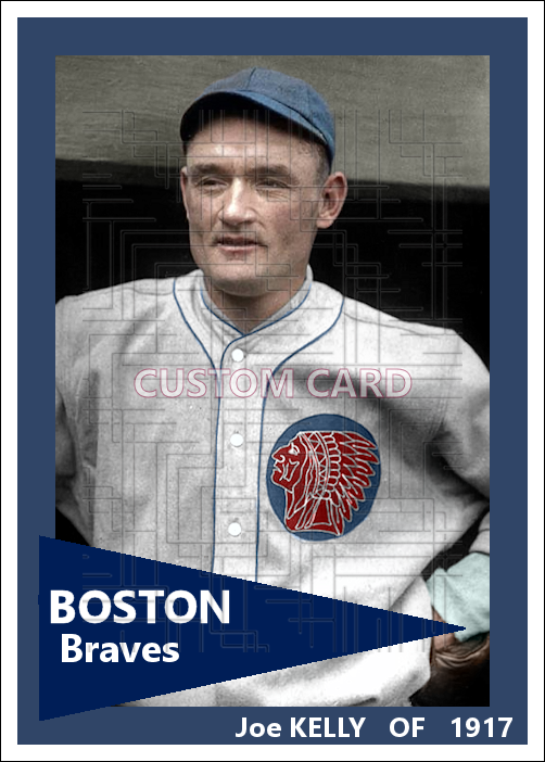 Joe Kelly - 1917 Boston Braves - choose a size & style