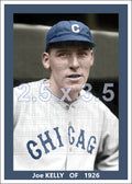 Joe Kelly - 1926 Chicago Cubs - choose a size & style