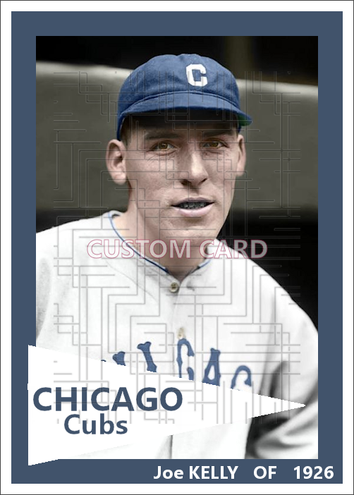 Joe Kelly - 1926 Chicago Cubs - choose a size & style