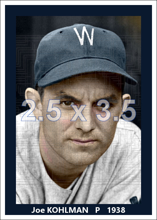 Joe Kohlman - 1938 Washington Senators - choose a size & style