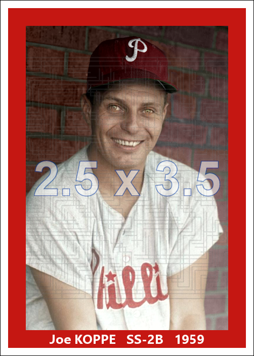 Joe Koppe - 1959 Philadelphia Phillies - choose a size & style