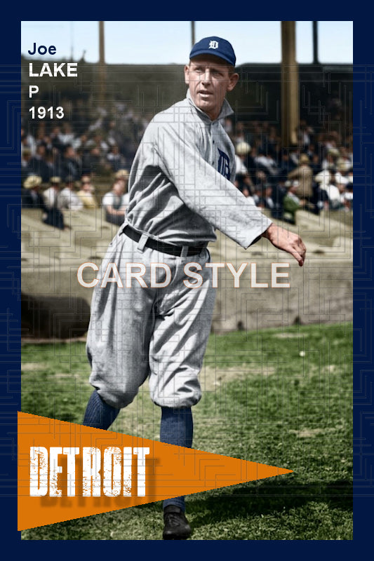 Joe Lake - 1913 Detroit Tigers - choose a size & style