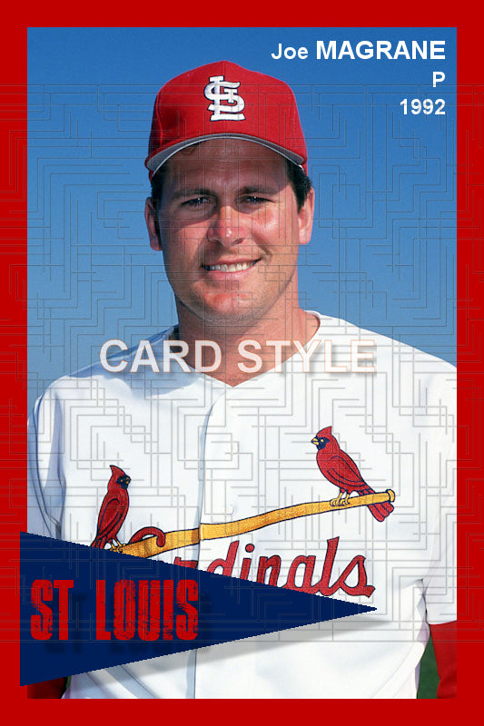 Joe Magrane - 1992 St. Louis Cardinals - choose a size & style