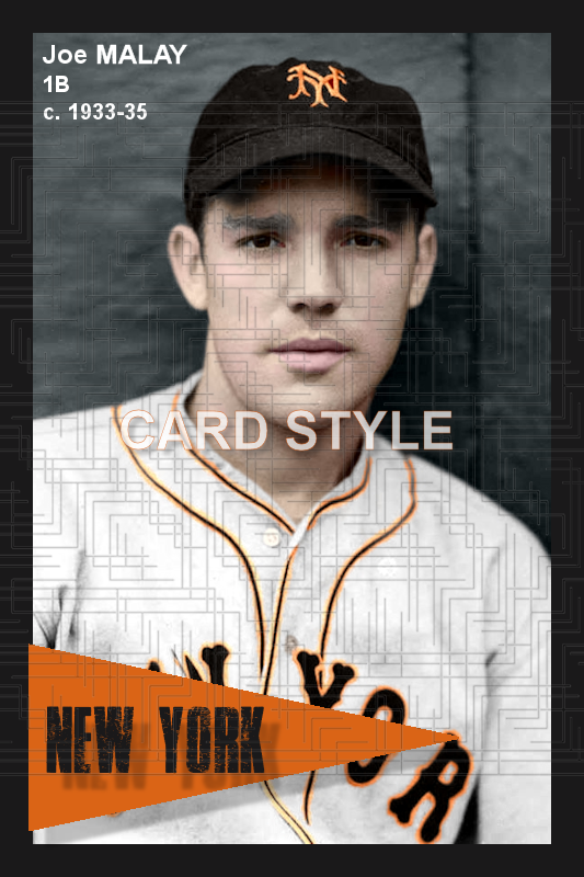 Joe Malay - 1933-35 New York Giants - choose a size & style