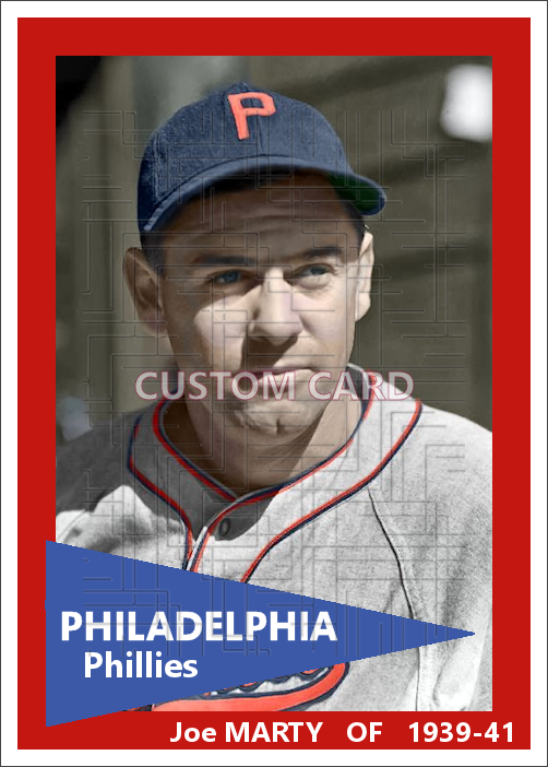 Joe Marty - 1939-41 Philadelphia Phillies - choose a size & style