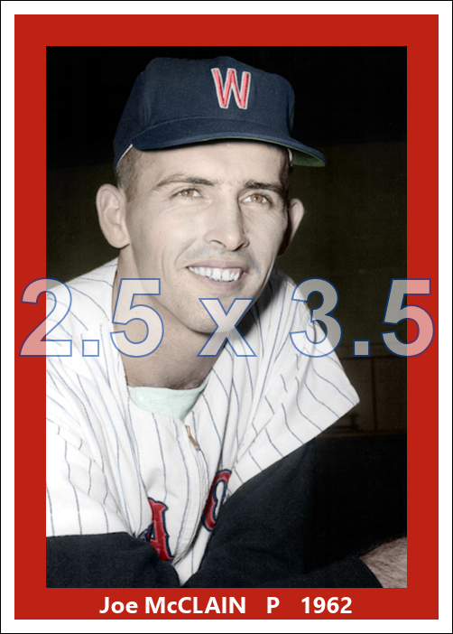 Joe McClain - 1962 Washington Senators - choose a size & style