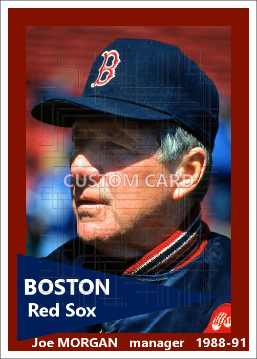 Joe Morgan - 1988-91 Boston Red Sox - choose a size & style