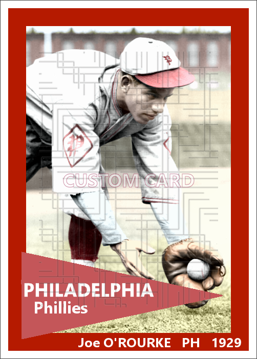Joe O'Rourke - 1929 Philadelphia Phillies - choose a size & style