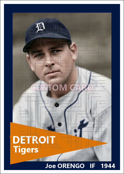 Joe Orengo - 1944 Detroit Tigers - choose a size & style