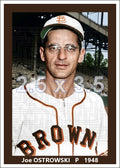 Joe Ostrowski - 1948 St. Louis Browns - choose a size & style