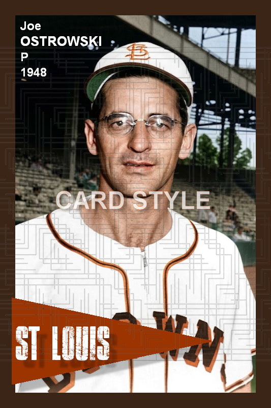 Joe Ostrowski - 1948 St. Louis Browns - choose a size & style