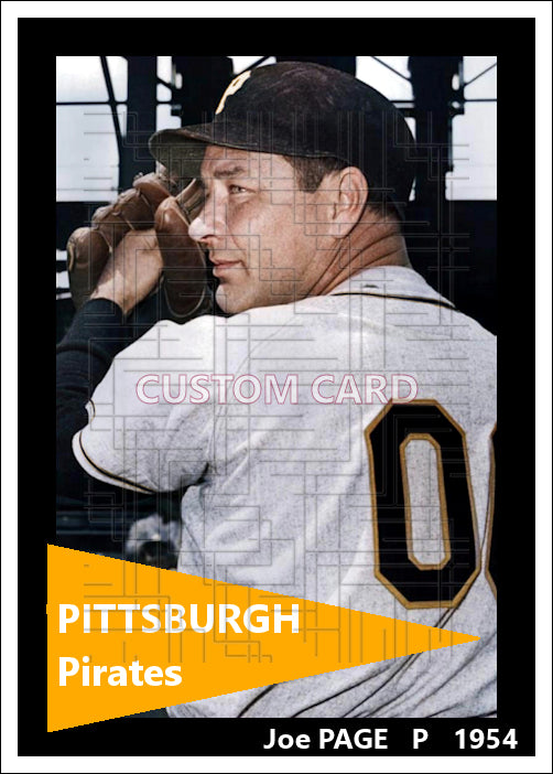 Joe Page - 1954 Pittsburgh Pirates - choose a size & style