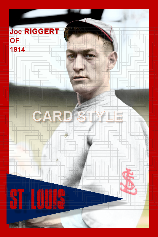 Joe Riggert - 1914 St. Louis Cardinals - choose a size & style