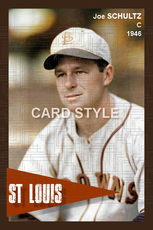 Joe Schultz - 1946 St. Louis Browns - choose a size & style