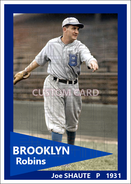 Joe Shaute - 1931 Brooklyn Robins - choose a size & style