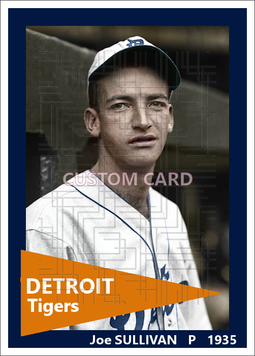 Joe Sullivan - 1935 Detroit Tigers - choose a size & style