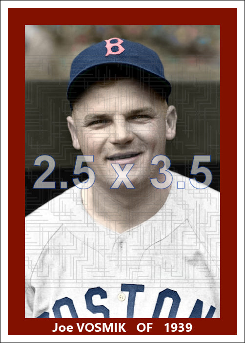 Joe Vosmik - 1939 Boston Red Sox - choose a size & style