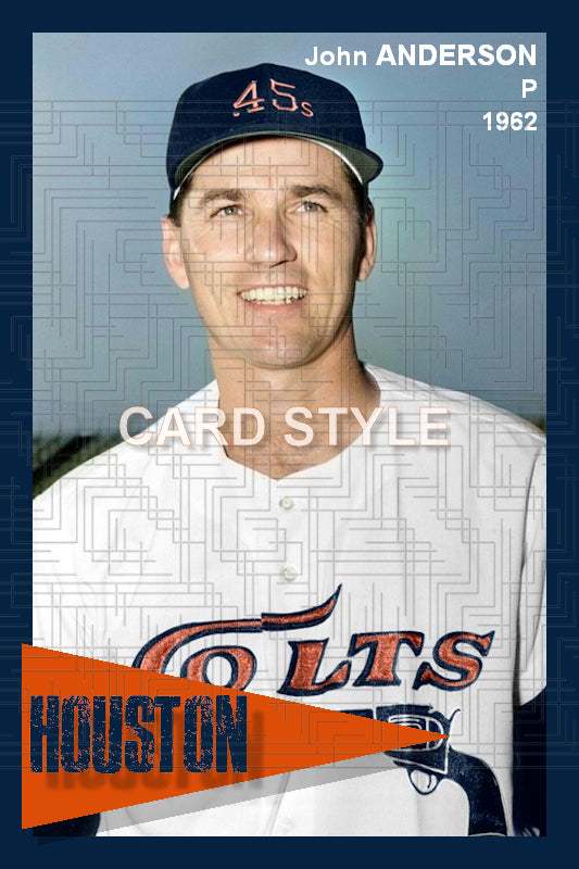 John Anderson - 1962 Houston Colt .45s - choose a size & style
