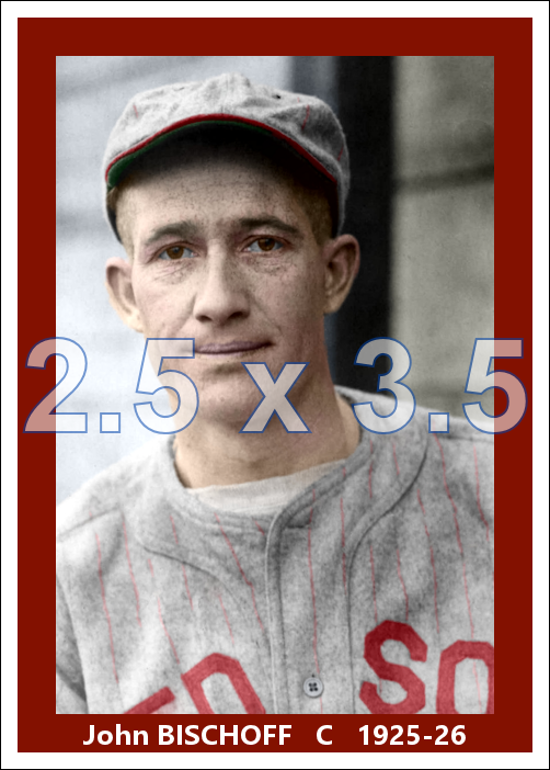 John Bischoff - 1925-26 Boston Red Sox - choose a size & style