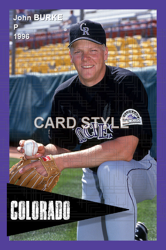 John Burke - 1996 Colorado Rockies - choose a size & style