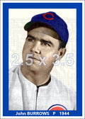 John Burrows - 1944 Chicago Cubs - choose a size & style