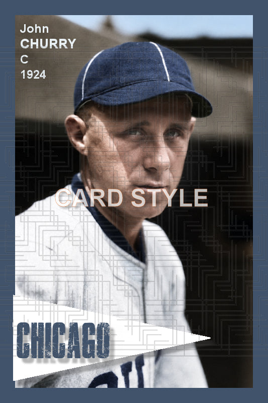 John Churry - 1924 Chicago Cubs - choose a size & style