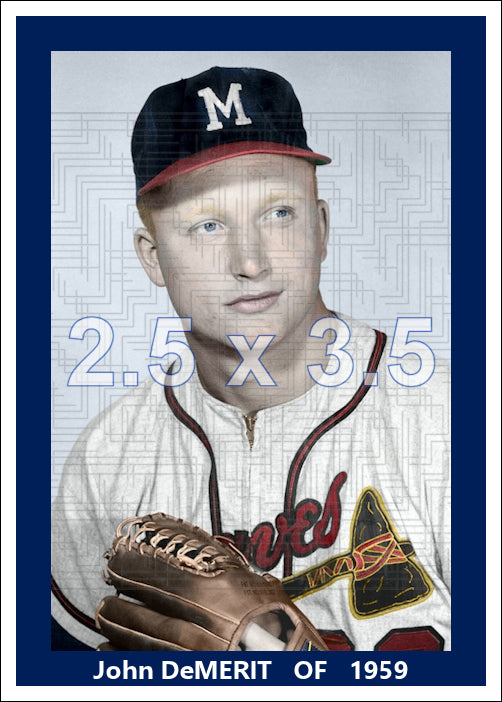 John DeMerit - 1959 Milwaukee Braves - choose a size & style