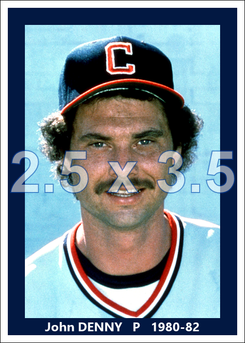 John Denny - 1980-82 Cleveland Indians - choose a size & style