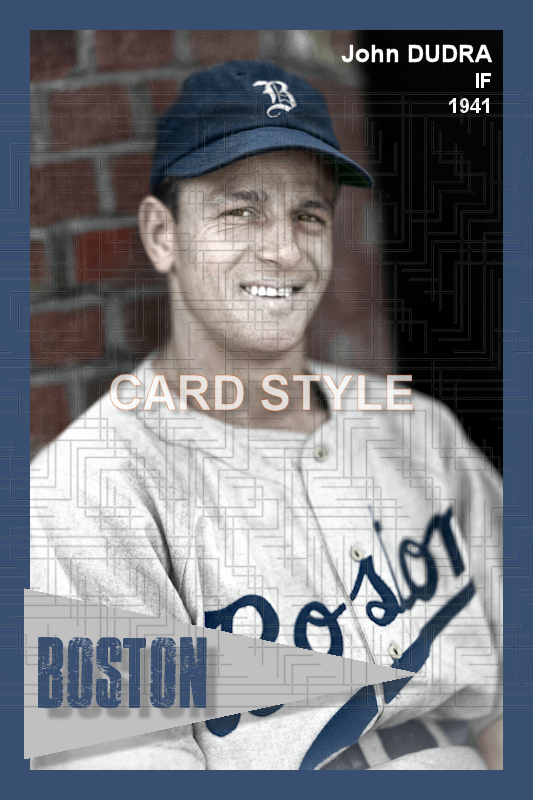 John Dudra - 1941 Boston Braves - choose a size & style