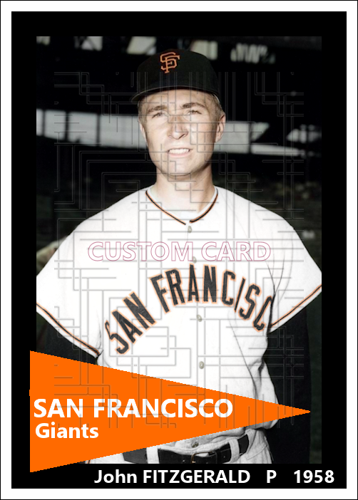 John Fitzgerald - 1958 San Francisco Giants - choose a size & style