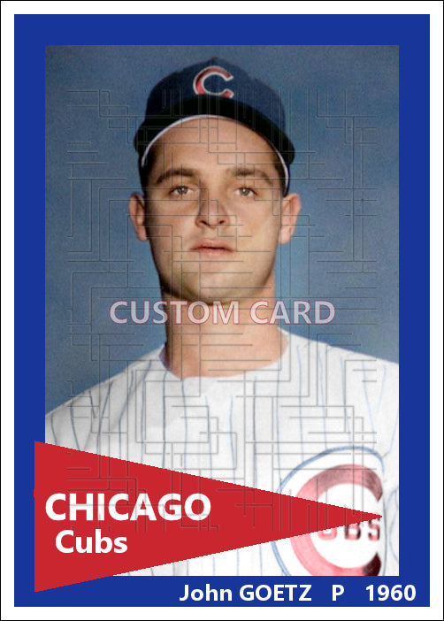 John Goetz - 1960 Chicago Cubs - choose a size & style