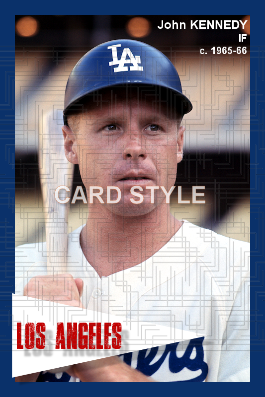 John Kennedy - 1965-66 Los Angeles Dodgers - choose a size & style