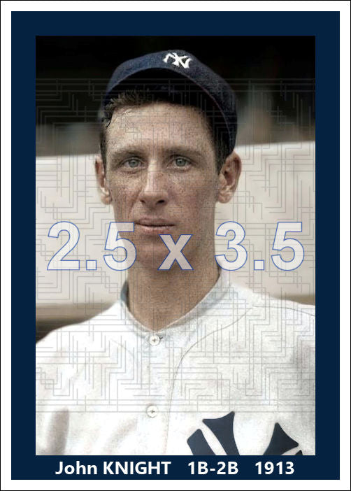 John Knight - 1913 New York Yankees - choose a size & style